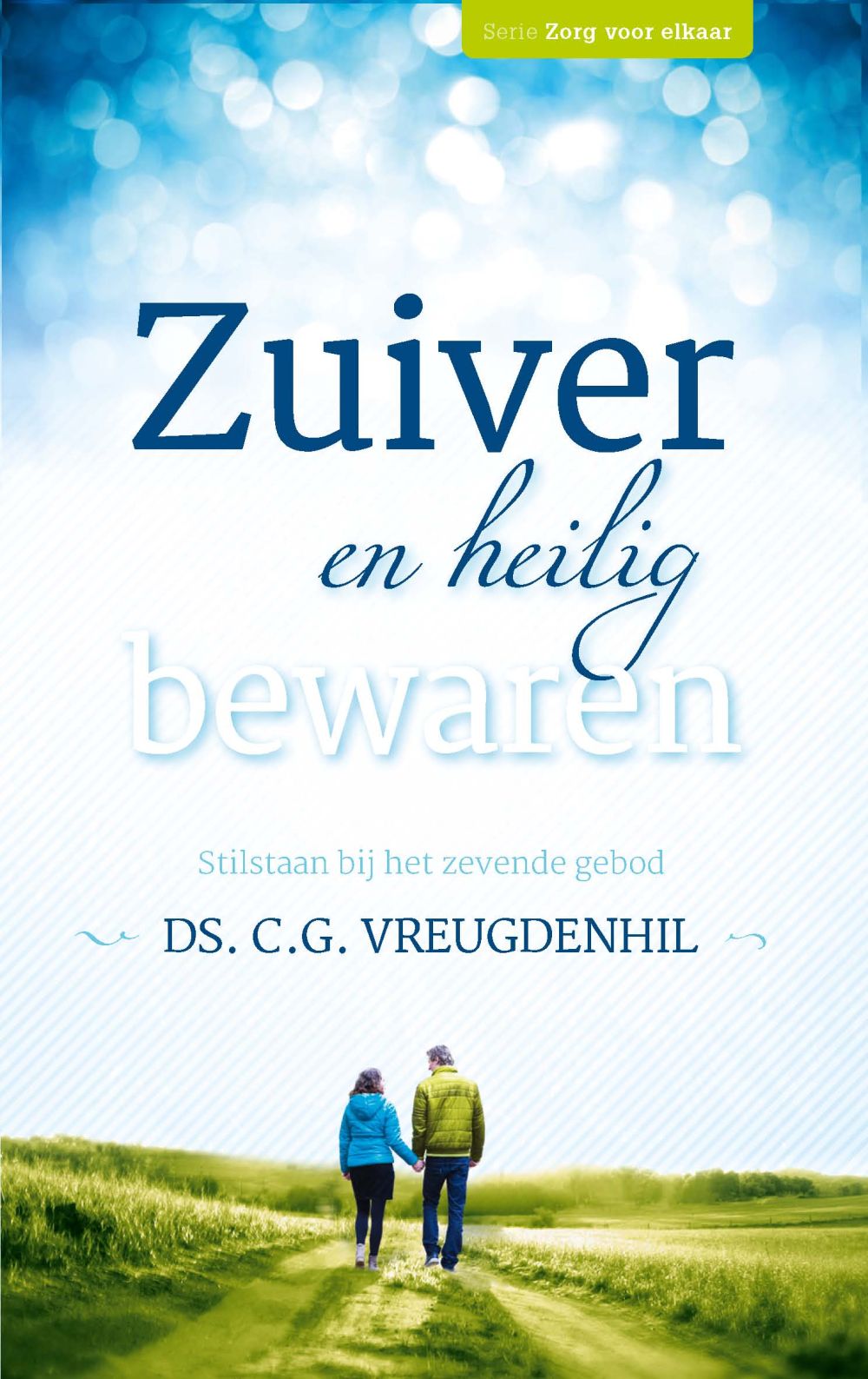 Zuiver en heilig bewaren (4)